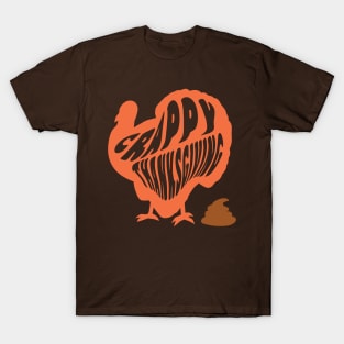 Thanksgiving Poop Thanksgiving Poopers Crappy Thanksgiving T-Shirt